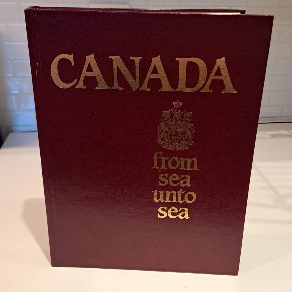 Canada from sea unto sea large hard cover book 1986 LAST CHANCE